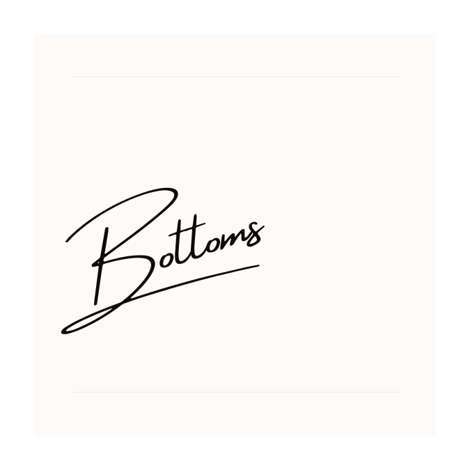 BOTTOMS