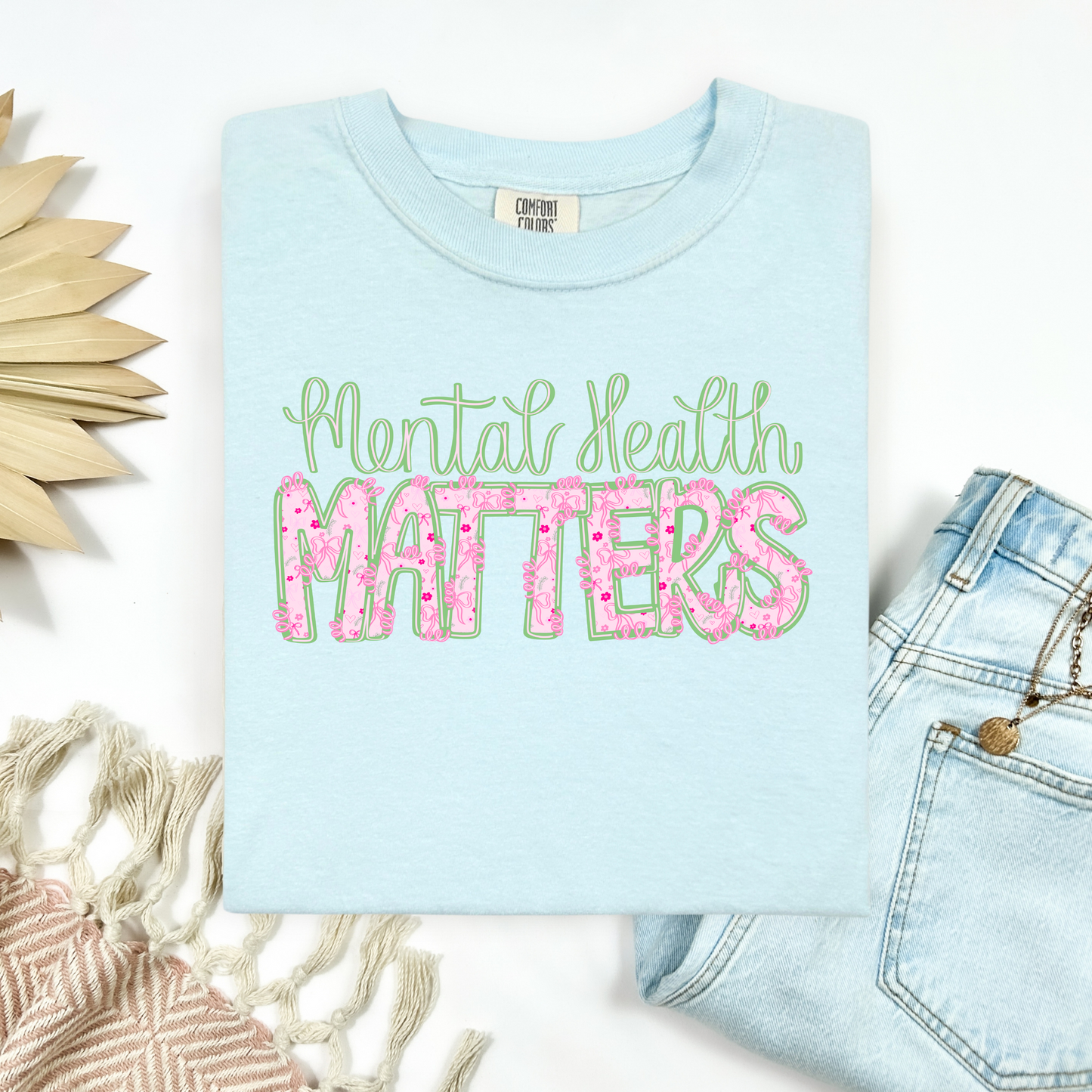 Mental Health Matters Tee.