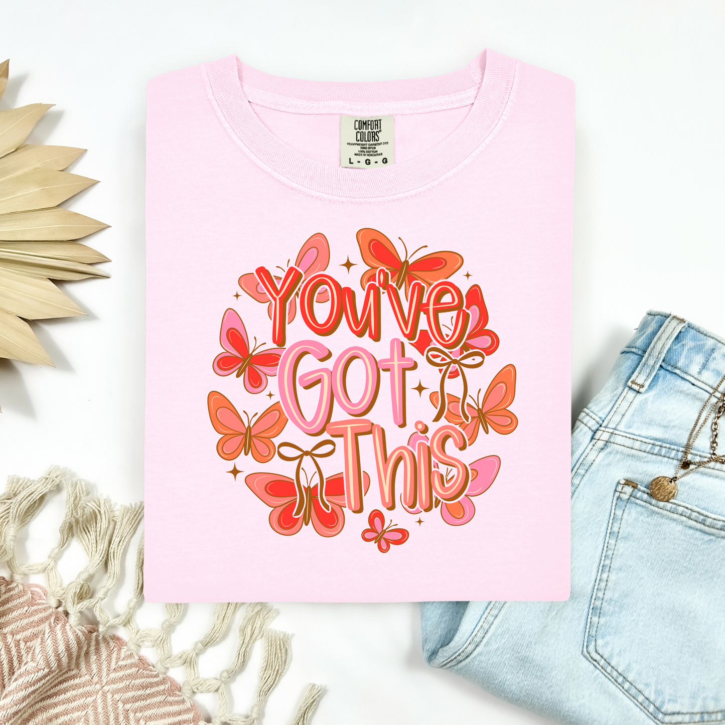 You've Got This Tee.