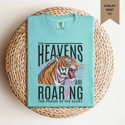 The Heavens Are Roaring Tee.